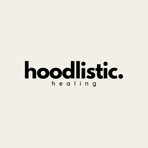 Hoodlistic Healing